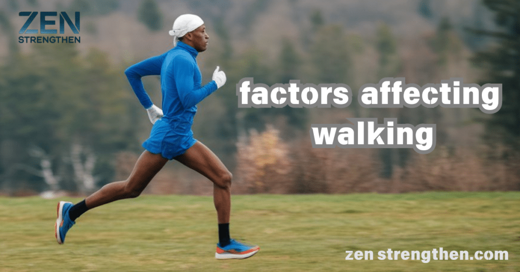 factors affecting walking duration