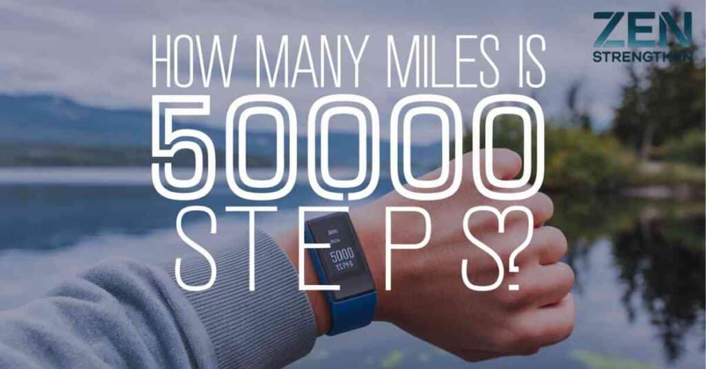 How Many Miles is 50000 Steps